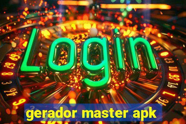 gerador master apk